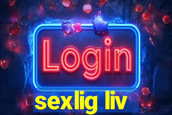 sexlig liv